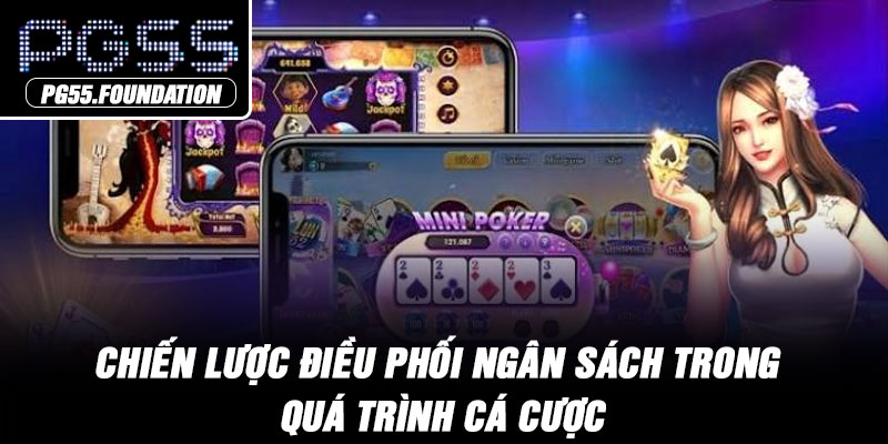 Chiến lược điều phối ngân sách trong quá trình cá cược